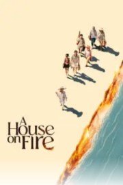 A House on Fire