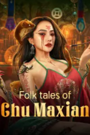 Folk tales of Chu Maxian