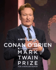 Conan O’Brien: The Kennedy Center Mark Twain Prize for American Humor